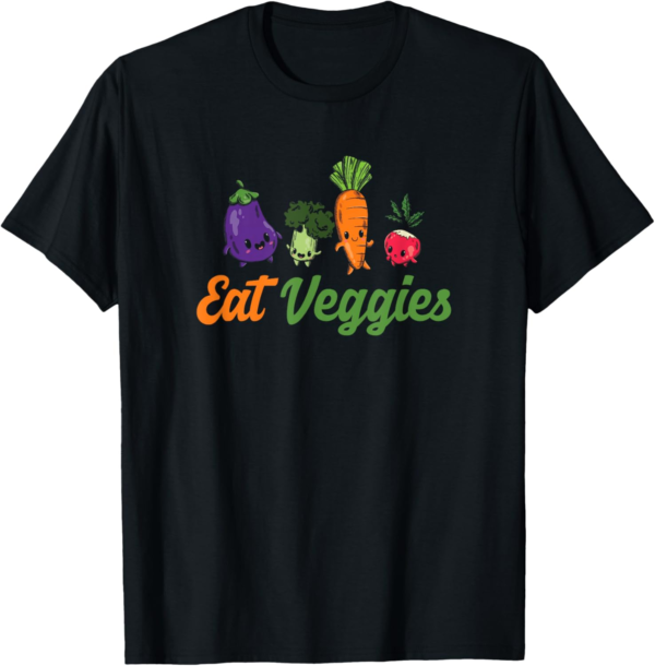 Eat Veggies Vegetarian Vegans Food Veganism Gift T-Shirt - Image 2